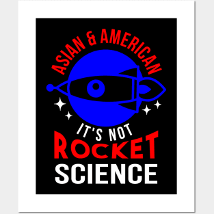 Asian & American. It's Not Rocket Science. Posters and Art